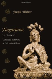 cover of the book Nāgārjuna in context : Mahāyāna Buddhism and early Indian culture