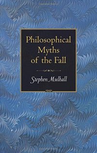 cover of the book Philosophical myths of the fall