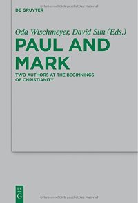 cover of the book Paul and Mark : comparative essays. Part I, Two authors at the beginnings of Christianity