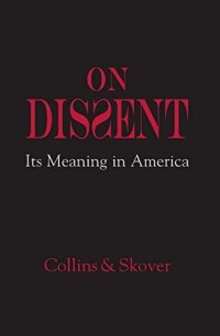 cover of the book On dissent : its meaning in America