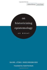 cover of the book On historicizing epistemology : an essay