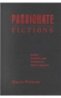 cover of the book Passionate fictions : gender, narrative, and violence in Clarice Lispector