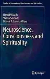 cover of the book Neuroscience, consciousness and spirituality