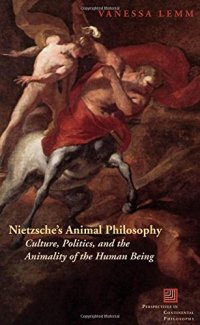 cover of the book Nietzsche's animal philosophy : culture, politics, and the animality of the human being