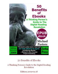 cover of the book 50 Benefits of Ebooks; A Thinking Person's Guide to the Digital Reading Revolution