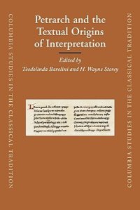 cover of the book Petrarch and the Textual Origins of Interpretation