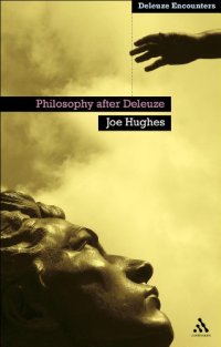 cover of the book Philosophy After Deleuze: Deleuze and the Genesis of Representation II