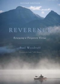 cover of the book Reverence : renewing a forgotten virtue