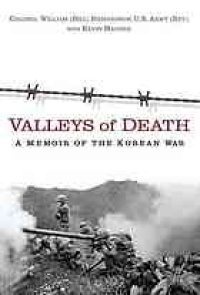 cover of the book Valleys of death : a memoir of the Korean War