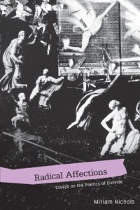 cover of the book Radical Affections: Essays on the Poetics of Outside