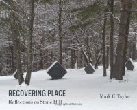 cover of the book Recovering place : reflections on Stone Hill