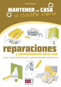 cover of the book Reparaciones y mantenimiento de la casa