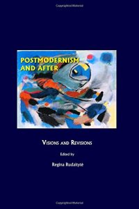 cover of the book Postmodernism and after : visions and revisions