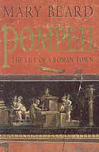 cover of the book Pompeii : the life of a Roman town