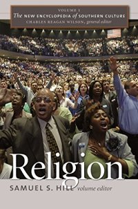 cover of the book The New Encyclopedia of Southern Culture: Volume 1: Religion