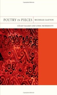 cover of the book Poetry in pieces : César Vallejo and lyric modernity