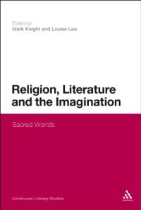 cover of the book Religion, literature and the imagination : sacred worlds