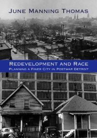 cover of the book Redevelopment and race : planning a finer city in postwar Detroit