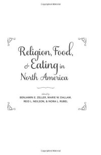 cover of the book Religion, food, and eating in North America