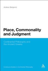 cover of the book Place, commonality and judgement : continental philosophy and the ancient Greeks