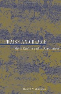 cover of the book Praise and blame : moral realism and its applications