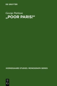 cover of the book Poor Paris! : Kierkegaard's critique of the spectacular city