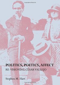 cover of the book Politics, Poetics, Affect : Re-visioning César Vallejo