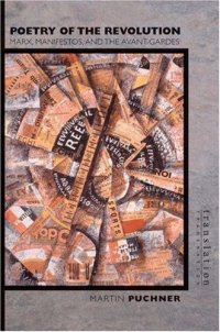 cover of the book Poetry of the revolution : Marx, manifestos, and the avant-gardes