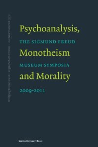 cover of the book Psychoanalysis, monotheism and morality : the Sigmund Freud Museum symposia 2009-2011