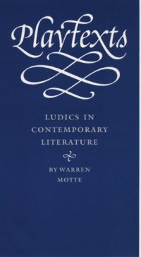 cover of the book Playtexts : ludics in contemporary literature