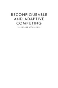 cover of the book Reconfigurable and adaptive computing : theory and applications