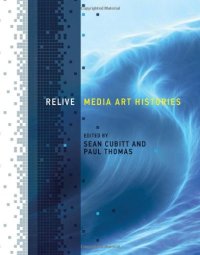 cover of the book Relive : Media Art Histories