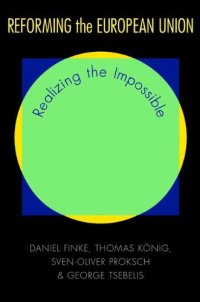 cover of the book Reforming the European Union : realizing the impossible