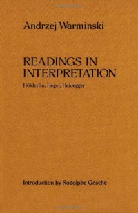 cover of the book Readings in Interpretation: Hölderlin, Hegel, Heidegger