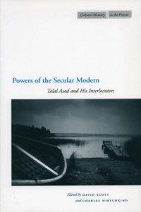 cover of the book Powers of the secular modern : Talal Asad and his interlocutors