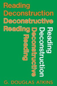 cover of the book Reading Deconstruction/Deconstructive Reading