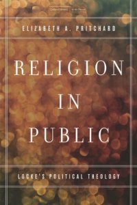 cover of the book Religion in Public: Locke’s Political Theology