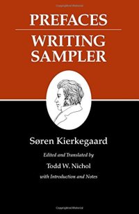 cover of the book Kierkegaard's Writings, IX: Prefaces: Writing Sampler