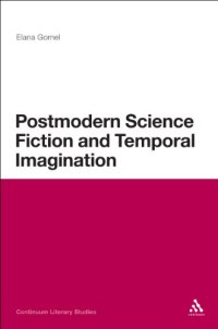 cover of the book Postmodern science fiction and temporal imagination