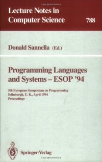 cover of the book Programming Languages and Systems — ESOP '94: 5th European Symposium on Programming Edinburg, U.K., April 11–13, 1994 Proceedings