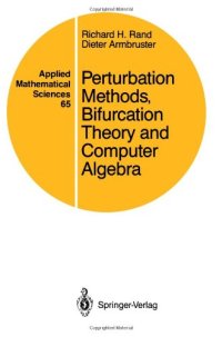 cover of the book Perturbation methods, bifurcation theory and computer algebra