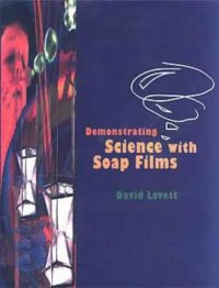 cover of the book Demonstrating science with soap films