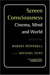 cover of the book Screen consciousness : cinema, mind en world