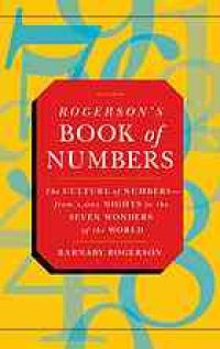 cover of the book Rogerson's book of numbers : the culture of numbers-- from 1,001 Nights to the seven wonders of the world