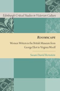 cover of the book Roomscape: Women Writers in the British Museum From George Eliot to Virginia Woolf