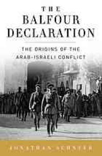 cover of the book The Balfour Declaration : the origins of the Arab-Israeli conflict