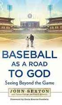 cover of the book Baseball as a road to God : seeing beyond the game