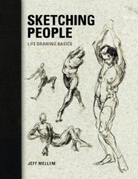 cover of the book Sketching people : life drawing basics