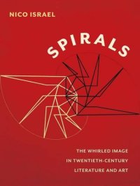 cover of the book Spirals : the whirled image in twentieth-century literature and art