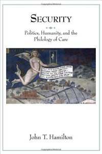 cover of the book Security : politics, humanity, and the philology of care